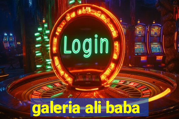 galeria ali baba